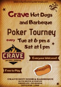 (Greeley) Win a gift card and earn bonus chips for the $100 Crave Quarterly Tournament - Rocky Mountain Poker Venues @ Crave Hot Dogs & BBQ | Greeley | Colorado | United States